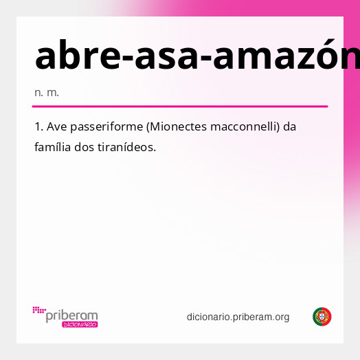 
   Significado de abre-asa-amazónico