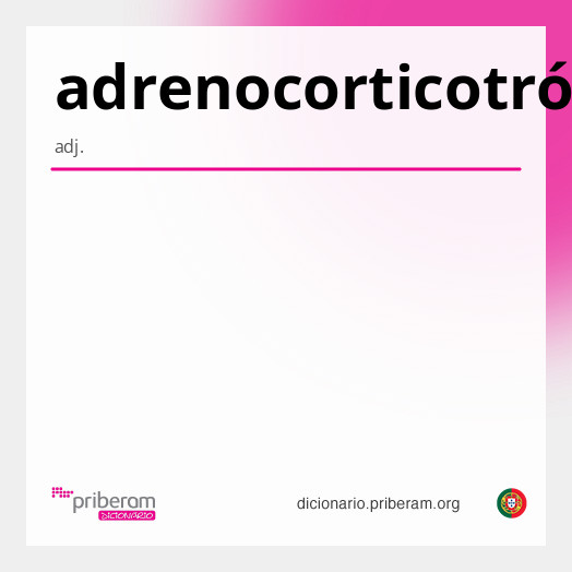 Significado de adrenocorticotrófico