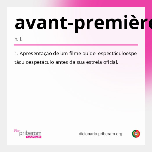 
   Significado de avant-première