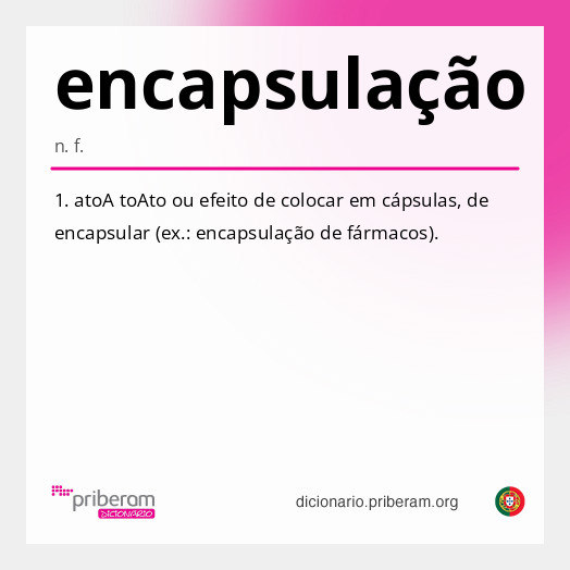 
   Significado de encapsulação