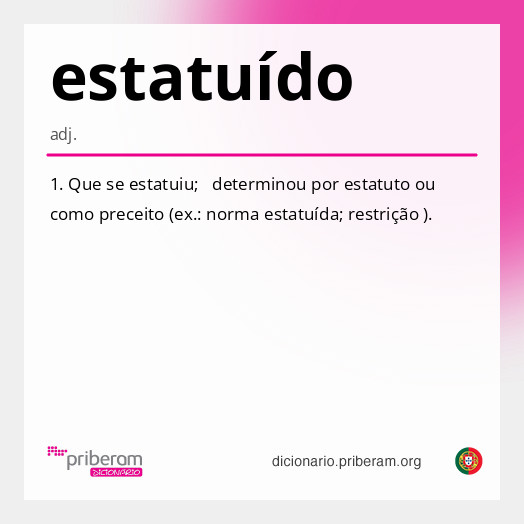 
   Significado de estatuído