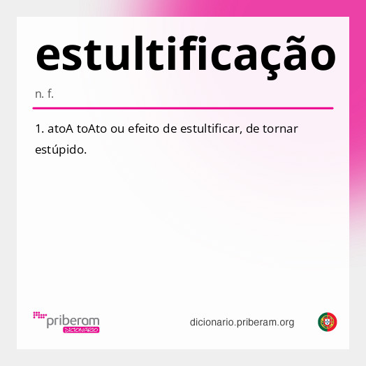 
   Significado de estultificação