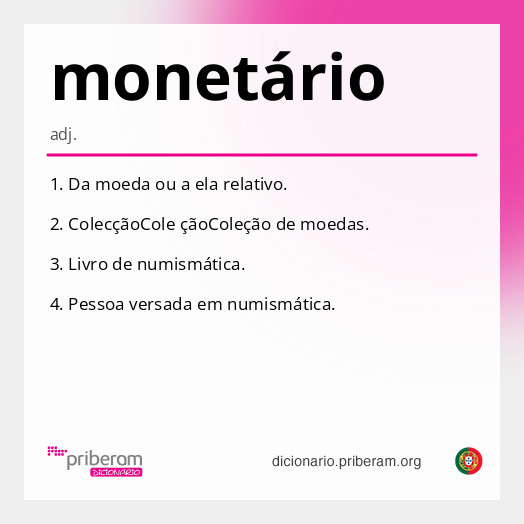 
   Significado de monetário