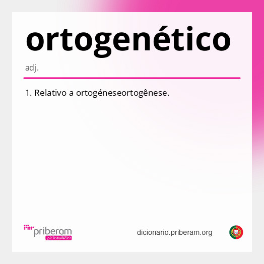 
   Significado de ortogenético