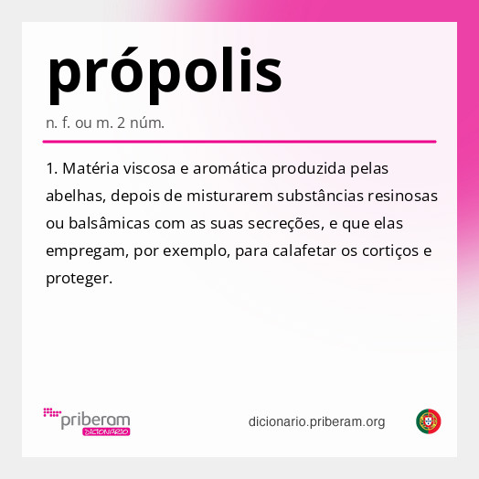 
   Significado de própolis