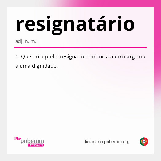
   Significado de resignatário