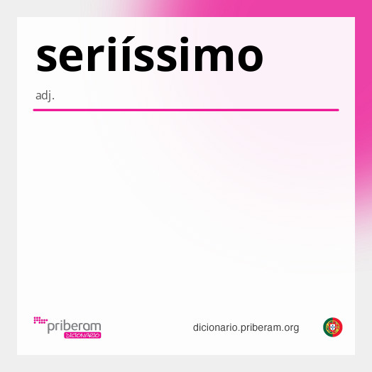 seriíssimo
