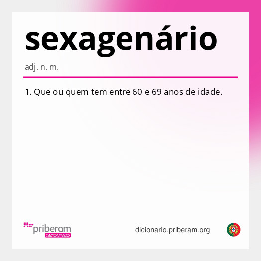
   Significado de sexagenário