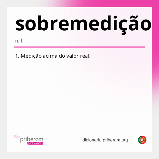 Significado de sobremedição