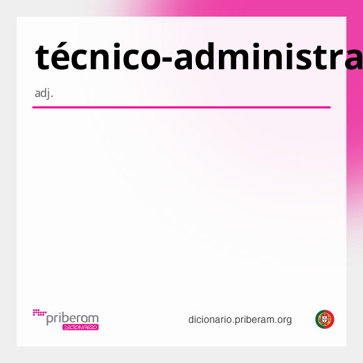 Significado de técnico-administrativo