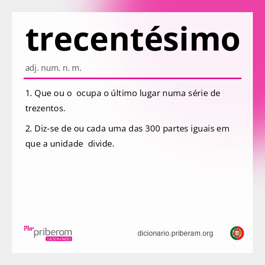 
   Significado de trecentésimo