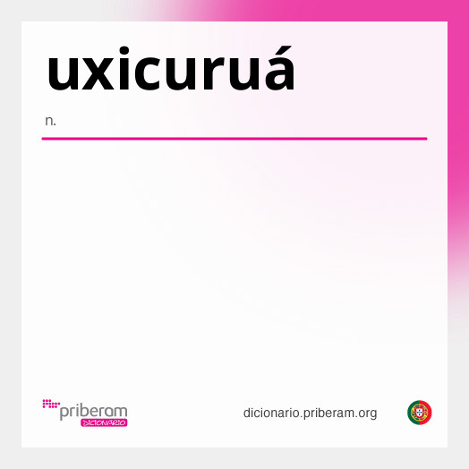 Significado de uxicuruá